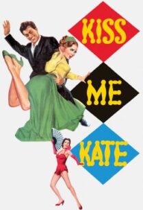 ดูหนังออนไลน์ฟรี Kiss Me Kate คิสมี เคท (1953)