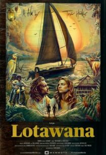 ดูหนังออนไลน์ฟรี Lotawana โลทวานา (2022)