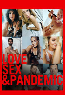 ดูหนังออนไลน์ฟรี Love Sex and Pandemic (2022)