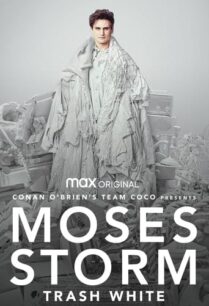 ดูหนังออนไลน์ฟรี Moses Storm Trash White โมเสส สตอร์ม แทรชไวท์ (2022)