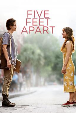 ดูหนังออนไลน์ฟรี Five Feet Apart ขออีกฟุตให้หัวใจเราใกล้กัน (2019)