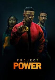 ดูหนังออนไลน์ฟรี Project Power โปรเจคท์ พาวเวอร์ พลังลับพลังฮีโร่ (2020)