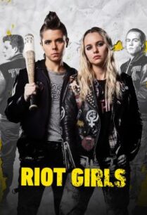 ดูหนังออนไลน์ฟรี Riot Girls (2019) HDTV