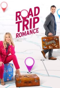 ดูหนังออนไลน์ฟรี Road Trip Romance โร้ดทริป โรแมนซ์ (2022)