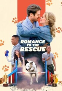 ดูหนังออนไลน์ฟรี Romance to the Rescue (2022)