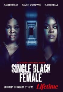 ดูหนังออนไลน์ฟรี Single Black Female (2022)