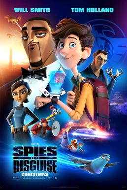 ดูหนังออนไลน์ฟรี Spies in Disguise ยอดสปายสายพราง (2019)