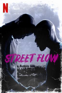 ดูหนังออนไลน์ฟรี Street Flow (Banlieusards) ทางแยก (2019) NETFLIX บรรยายไทย