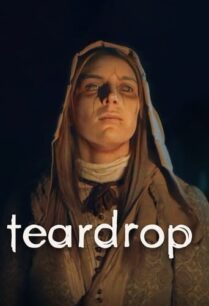 ดูหนังออนไลน์ฟรี Teardrop เทียร์ดรอป (2022)