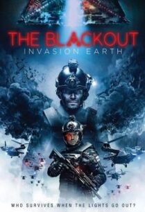 ดูหนังออนไลน์ฟรี The Blackout- Invasion Earth aka The Blackout (Avanpost) (2019) บรรยายไทย