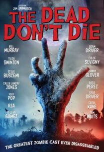 ดูหนังออนไลน์ฟรี The Dead Don’t Die ฝ่าดง(ผี)ดิบ (2019)