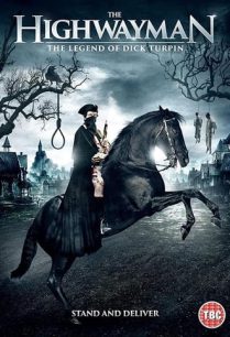 ดูหนังออนไลน์ฟรี The Highwayman The Legend of Dick Turpin (2022)