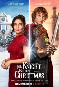 ดูหนังออนไลน์ฟรี The Knight Before Christmas อัศวินก่อนวันคริสต์มาส (2019) NETFLIX