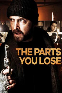 ดูหนังออนไลน์ฟรี The Parts You Lose (2019)