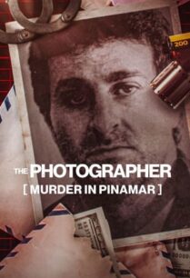 ดูหนังออนไลน์ฟรี The Photographer Murder in Pinamar (2022)