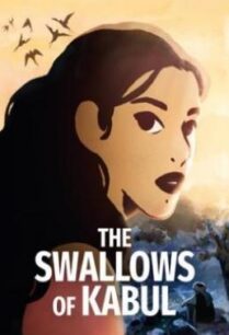 ดูหนังออนไลน์ฟรี The Swallows of Kabul (2019) บรรยายไทย