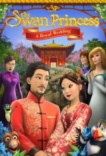 ดูหนังออนไลน์ฟรี The Swan Princess A Royal Wedding (2020)