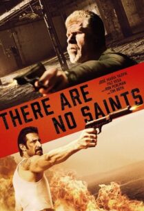 ดูหนังออนไลน์ฟรี There Are No Saints ไม่มีนักบุญ (2022)