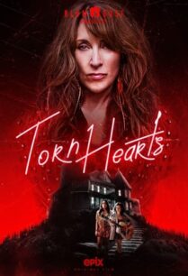 ดูหนังออนไลน์ฟรี Torn Hearts ทอร์น ฮาร์ท (2022)