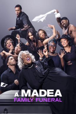 ดูหนังออนไลน์ฟรี Tyler Perry’s A Madea Family Funeral (2019) บรรยายไทย