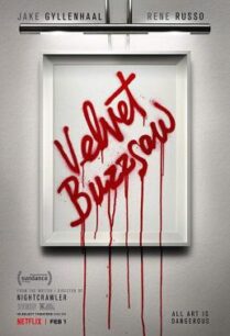 ดูหนังออนไลน์ฟรี Velvet Buzzsaw ศิลปะเลือด (2019) บรรยายไทย