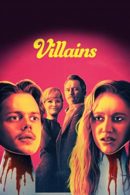 ดูหนังออนไลน์ฟรี Villains บ้านซ่อนเพี้ยน (2019)