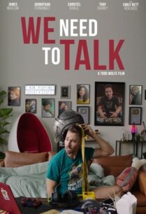 ดูหนังออนไลน์ฟรี We Need to Talk เราต้องคุยกัน (2022)