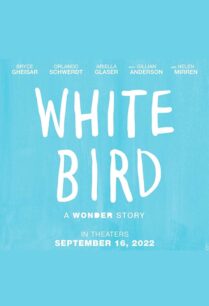 ดูหนังออนไลน์ฟรี White Bird: A Wonder Story (2022)