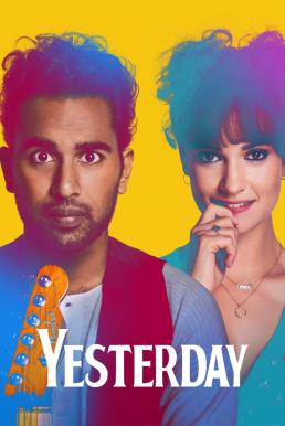 ดูหนังออนไลน์ฟรี Yesterday เยสเตอร์เดย์ (2019)