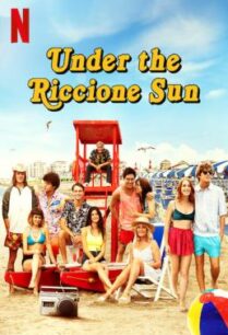 ดูหนังออนไลน์ฟรี Under the Riccione Sun วางหัวใจใต้แสงตะวัน (2020)