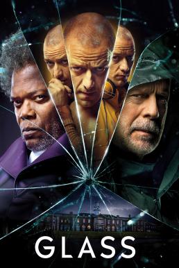 ดูหนังออนไลน์ฟรี Glass คนเหนือมนุษย์ (2019)