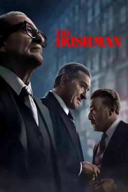 ดูหนังออนไลน์ฟรี The Irishman คนใหญ่ไอริช (2019) NETFLIX