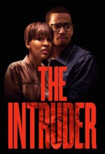 ดูหนังออนไลน์ฟรี The Intruder จิตหลอนระห่ำบ้าน (2019)