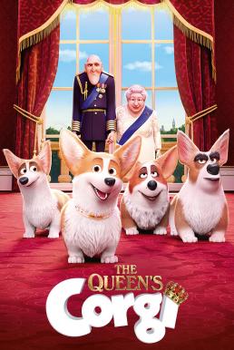 ดูหนังออนไลน์ฟรี The Queen’s Corgi จุ้นสี่ขา หมาเจ้านาย (2019)