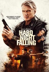 ดูหนังออนไลน์ฟรี Hard Night Falling ทวงแค้นระห่ำ (2019) HDTV