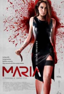 ดูหนังออนไลน์ฟรี Maria ผู้หญิงทวงแค้น (2019) บรรยายไทย