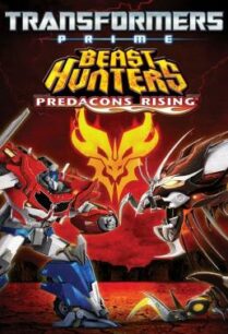 ดูหนังออนไลน์ฟรี Transformers Prime Beast Hunters- Predacons Rising อภิมหาสงครามจักรกลล้างเผ่าพันธุ์ (2013) การ์ตูน