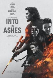 ดูหนังออนไลน์ฟรี Into the Ashes แค้นระห่ำ (2019)