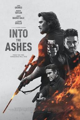 ดูหนังออนไลน์ฟรี Into the Ashes แค้นระห่ำ (2019)