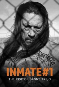 ดูหนังออนไลน์ฟรี Inmate #1- The Rise of Danny Trejo นักโทษหมายเลขหนึ่ง- เส้นทางชีวิตของแดนนี่ เทรโฮ (2019) บรรยายไทย