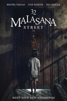 ดูหนังออนไลน์ฟรี 32 Malasana Street 32 มาลาซานญ่า ย่านผีอยู่ (2020)