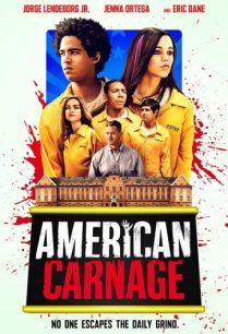 ดูหนังออนไลน์ฟรี American Carnage อเมริกัน คาร์เนต (2022)