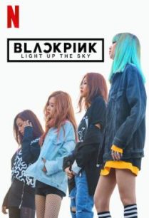 ดูหนังออนไลน์ฟรี Blackpink Light Up the Sky แบล็คพิงค์ (2020)