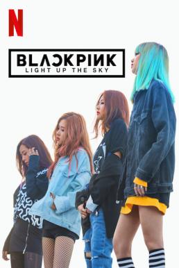 ดูหนังออนไลน์ฟรี Blackpink Light Up the Sky แบล็คพิงค์ (2020)