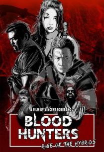 ดูหนังออนไลน์ฟรี Blood Hunters- Rise of the Hybrids (2019)