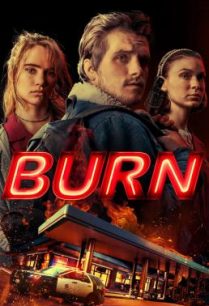 ดูหนังออนไลน์ฟรี Burn (2019) HDTV