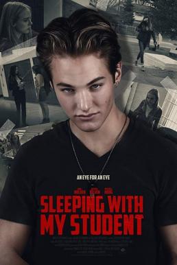 ดูหนังออนไลน์ฟรี Deadly Vengeance (Sleeping with My Student) (2019) HDTV