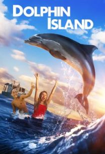 ดูหนังออนไลน์ฟรี Dolphin Island เกาะโลมา (2020)