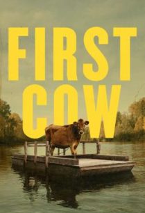 ดูหนังออนไลน์ฟรี First Cow (2019) บรรยายไทย