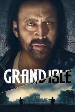 ดูหนังออนไลน์ฟรี Grand Isle (2019) HDTV บรรยายไทย